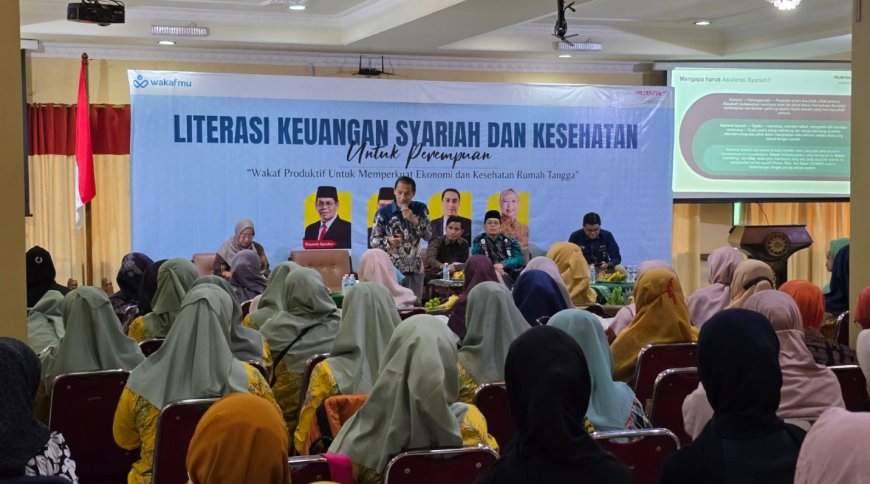 Majelis Pendayagunaan Wakaf Gelar Edukasi Literasi Keuangan Syariah dan Kesehatan bagi Perempuan