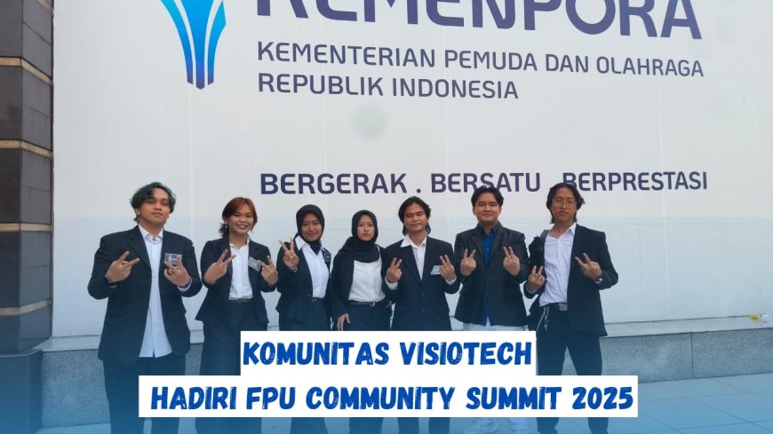 VisioTech Terpilih Jadi 10 Komunitas Unggulan di FPU Community Summit 2025