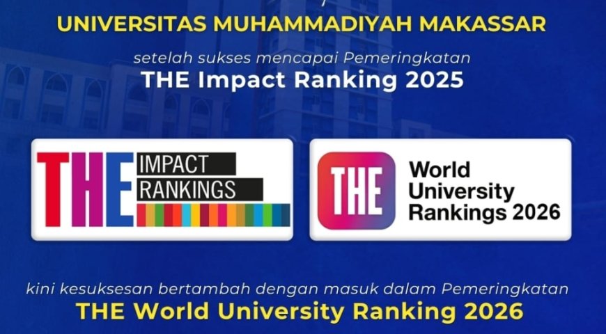 Unismuh Makassar Tembus Pemeringkatan THE World University Rankings 2026