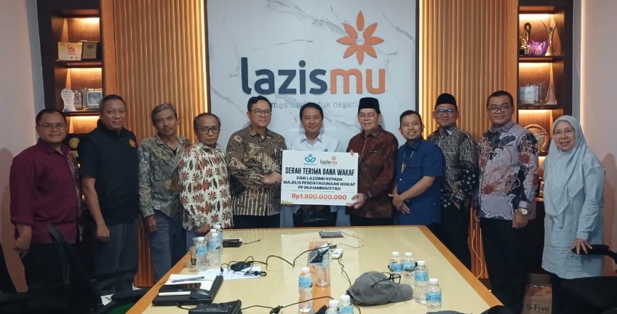 Perkuat Wakaf Produktif, Lazismu Serahkan Rp1,8 Miliar ke Majelis Wakaf PP Muhammadiyah