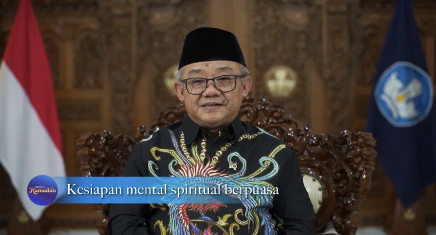Abdul Mu’ti: Kesiapan Mental dan Iman Kunci Sukses Menjalankan Puasa Ramadan
