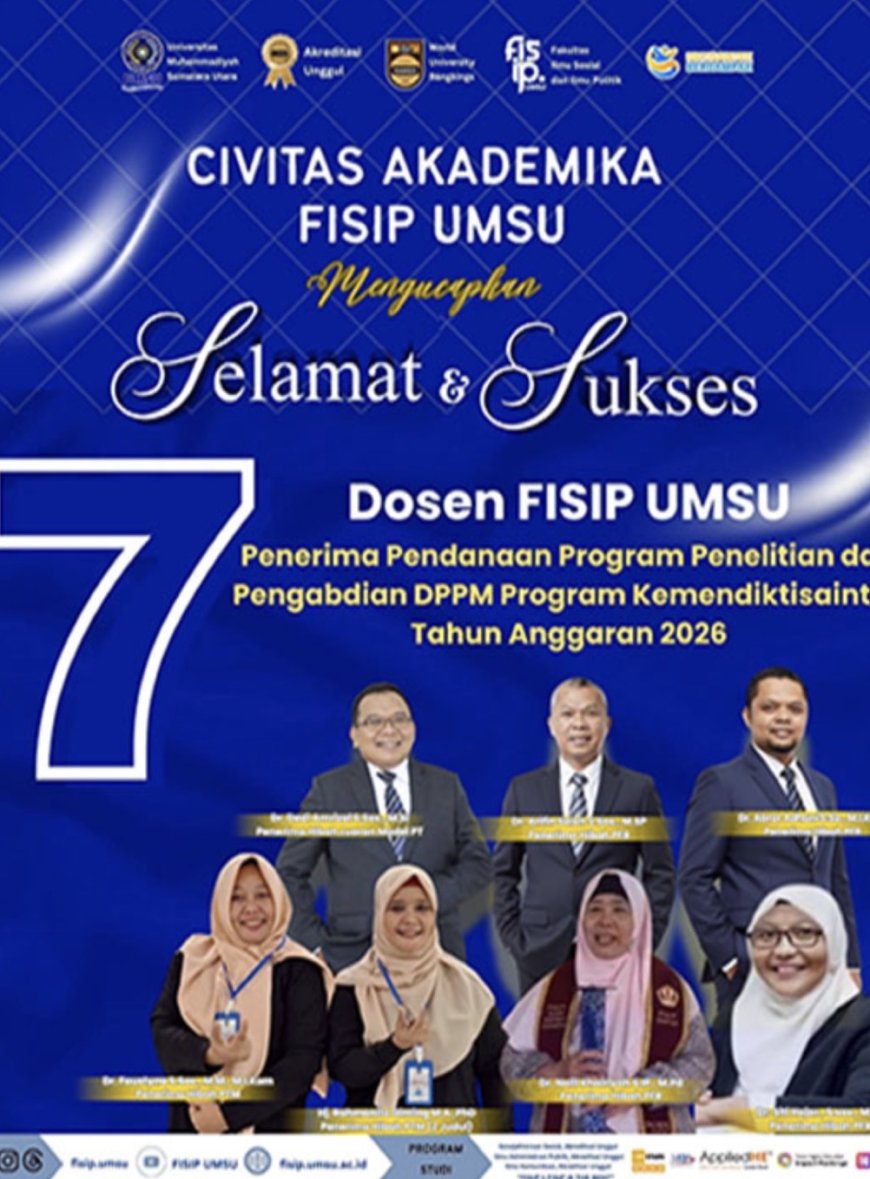 Tujuh Dosen FISIP UMSU Raih Hibah Riset Kemendiktisaintek