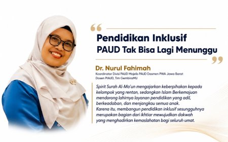 Pendidikan Inklusif PAUD Tak Bisa Lagi Menunggu