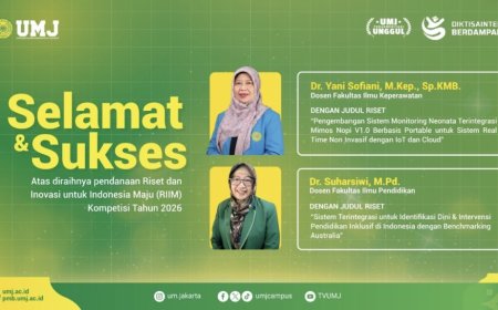 Dua Dosen UMJ Raih Pendanaan Riset RIIM BRIN 2026, Kembangkan Inovasi Pendidikan Inklusif dan Kesehatan Neonatal