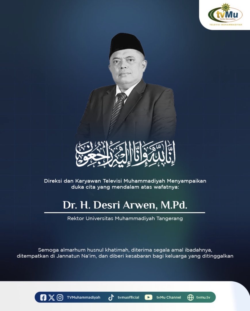 Rektor UMT Desri Arwen Berpulang ke Rahmatullah