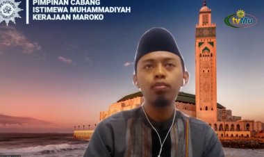 Ketua PCIM Maroko Ajak Kader Muda Muhammadiyah Lanjutkan Studi di Negeri Matahari Tenggelam