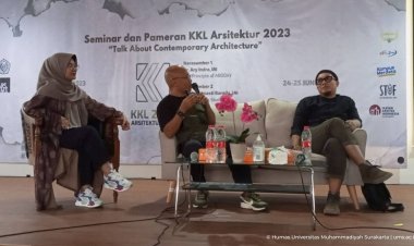 Prodi Arsitektur UMS Gelar Seminar dan Pameran KKL Arsitektur 2023