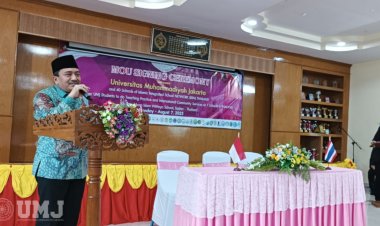 UMJ Jalin Kerja Sama dengan 40 Sekolah di Thailand