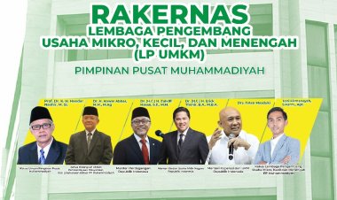 LP UMKM PP Muhammadiyah Bakal Gelar Rakernas Akhir Agustus, Zulkifli Hasan Hingga Teten Masduki Hadir