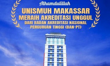 Unismuh Makassar Raih Akreditasi Unggul dari BAN-PT
