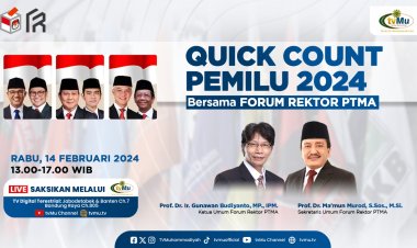 Saksikan Quick Count Hasil Pemilu 2024 Bersama Forum Rektor PTMA di tvMu Besok