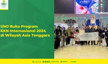 UMJ Berikan Kesempatan Mahasiswanya Ikuti KKN Internasional di Thailand dan Kamboja