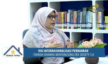 Langkah Internasionalisasi Perbankan Syariah Uhamka