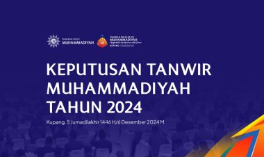 Hasil Tanwir Muhammadiyah Kupang Tahun 2024
