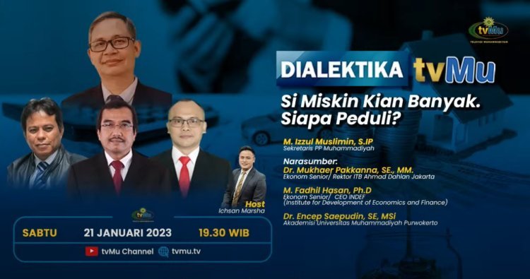 Dialektika tvMu: Si Miskin Kian Banyak, Siapa Peduli?