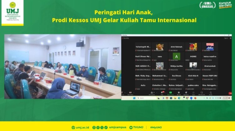 Peringati Hari Anak Nasional, Prodi Ilmu Kesejahteraan Sosial UMJ Gelar Kuliah Tamu Internasional